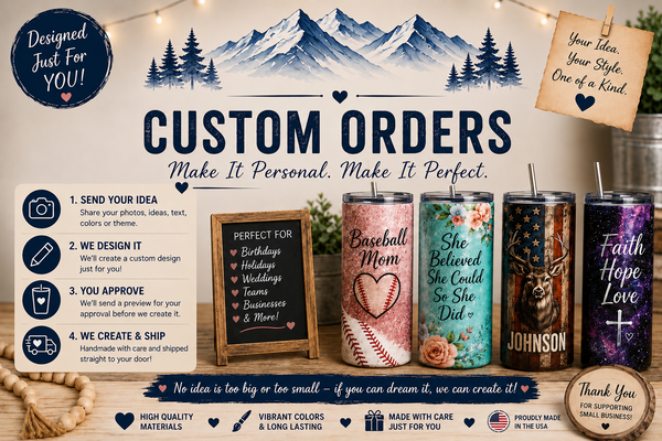Custom Orders